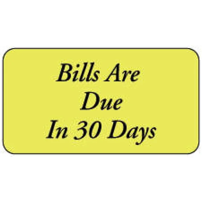 Label Paper Permanent Bills Are Due In 30 1 5/8″ X 7/8″ Fl. Yellow 1000 Per Roll