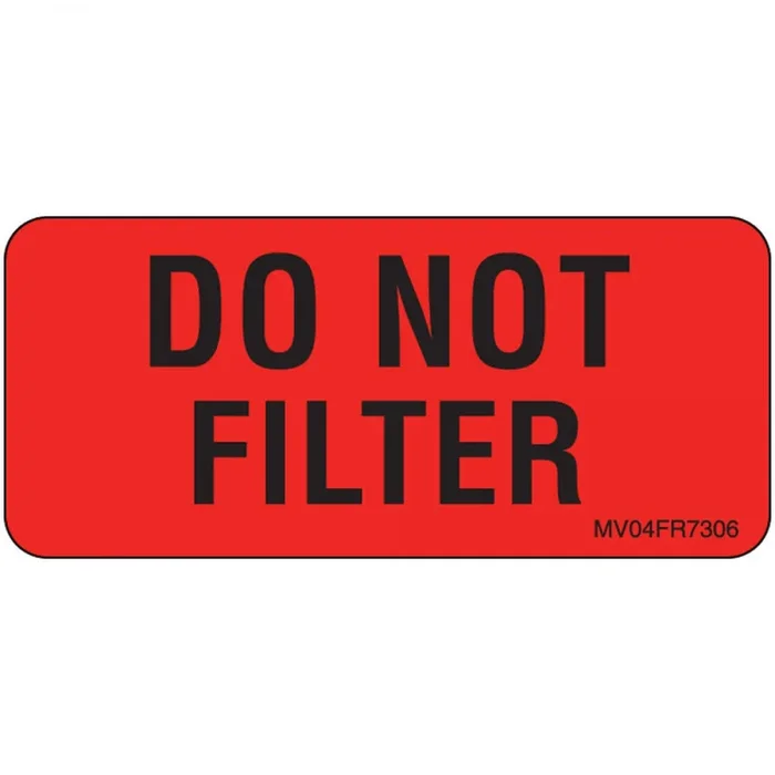 Label Paper Permanent Do Not Filter 1″ Core 2 1/4″ X 1 Fl. Red 420 Per Roll