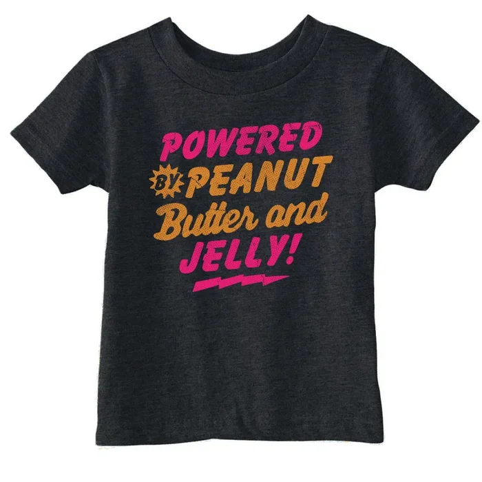 Powered By Peanut Butter And Jelly Toddler T Shirt