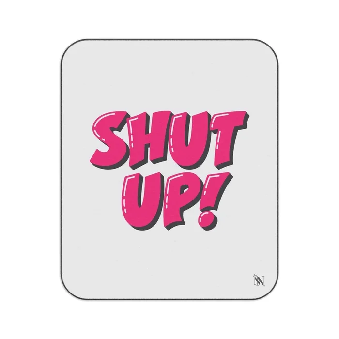 Shut-Up! | Mix Match Fun-Flirty Lovers’ Water-Resistant Blankets